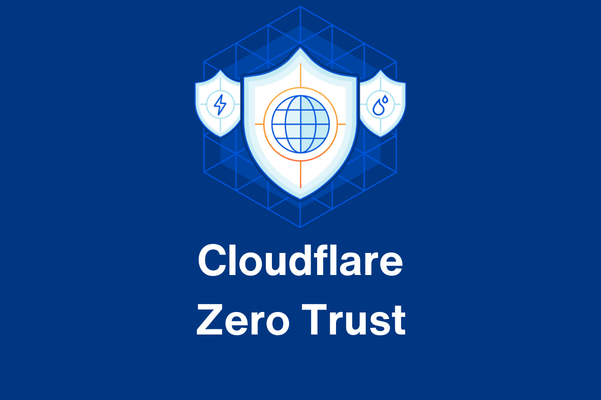 Maximizing Cybersecurity with Cloudflare Zero Trust